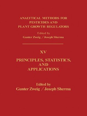 cover image of Analytical Methods for Pesticides and Plant Growth Regulators, Volume 15